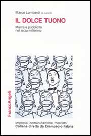 Il dolce tuono. Marca e pubblicità nel terzo millennio