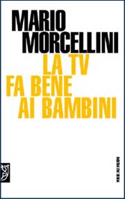 La TV fa bene ai bambini