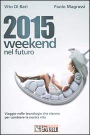 2015 weekend nel futuro