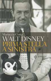 Walt Disney. Prima stella a sinistra