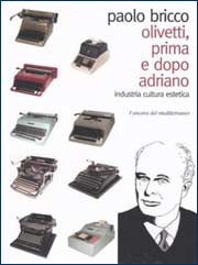 Olivetti, prima e dopo Adriano