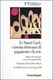 Le smart card, i sistemi elettronici di pagamento e la rete