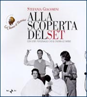 Alla scoperta del set