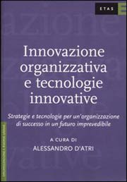 Innovazione organizzativa e tecnologie innovative