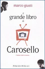 Il grande libro di Carosello