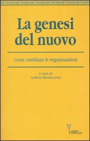 La genesi del nuovo