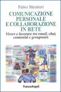 Comunicazione personale e collaborazione in Rete