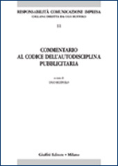 Commentario al codice dell'autodisciplina pubblicitaria