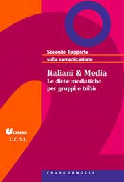 Secondo rapporto sulla comunicazione. Italiani e Media