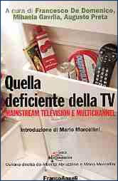 Quella deficiente della Tv