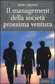 Il management della società prossima ventura