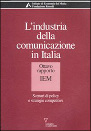 L'industria della comunicazione in Italia