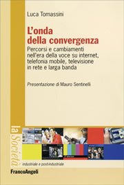 L'onda della convergenza