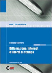 Diffamazione, Internet e libertà di stampa