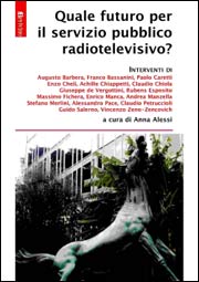 Quale futuro per il servizio pubblico radiotelevisivo?