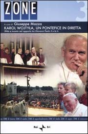 Karol Wojtyla, un pontefice in diretta