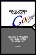 Luci e ombre di Google