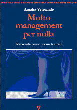 Molto management per nulla