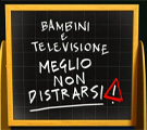 Bambini e Tv: meglio non distrarsi