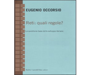 Reti: quali regole?