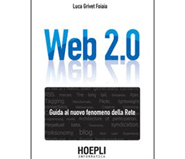 Web 2.0, Guida al nuovo fenomeno della rete