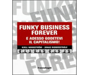 Funky business forever