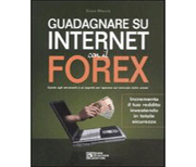 Guadagnare su Internet con Forex