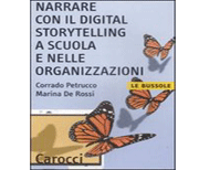 Narrare con il Digital Storytelling a scuola e nelle organizzazioni