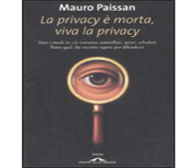 La privacy è morta, viva la privacy