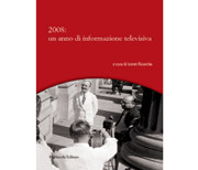 2008: un anno di informazione televisiva