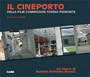 Il Cineporto della Film Commission Torino Piemonte