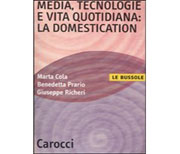 Media, tecnologie e vita quotidiana: la domestication