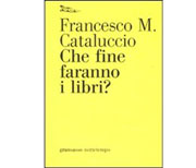 Che fine faranno i libri?