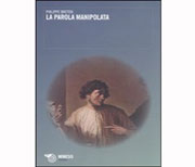 La parola manipolata