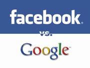 Facebook vs Google