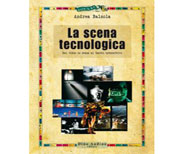 La scena tecnologica