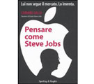 Pensare come Steve Jobs