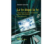 La tv dopo la tv