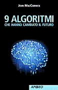 9 algoritmi che hanno cambiato il futuro