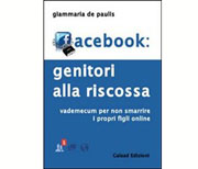 Facebook. Genitori alla riscossa