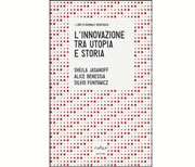 L’innovazione tra utopia e storia