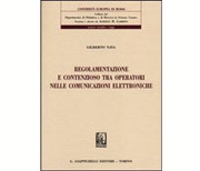 Regolamentazione e contenzioso tra operatori nelle comunicazioni elettroniche