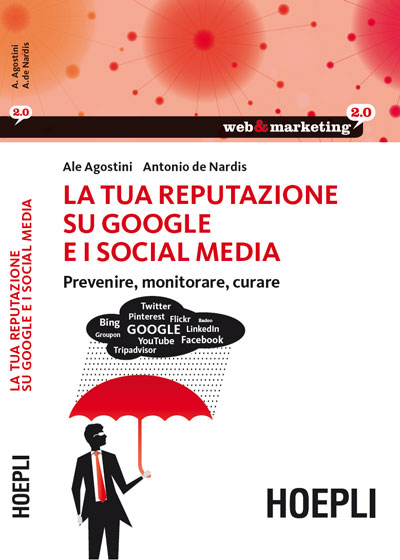 La tua reputazione su Google e i social media