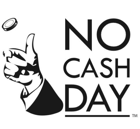 No Cash Day