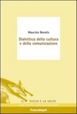 Dialettica della cultura e della comunicazione