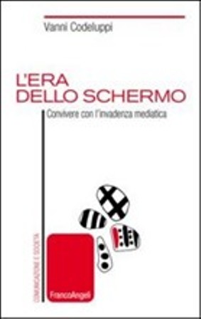 L'era dello schermo