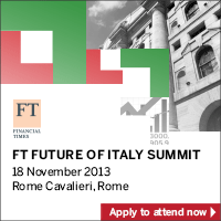 FT Future of Italy Summit - Charting the Way Ahead. 18 November 2013, Rome
