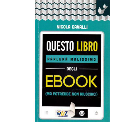 Questo libro parlerà malissimo degli ebook