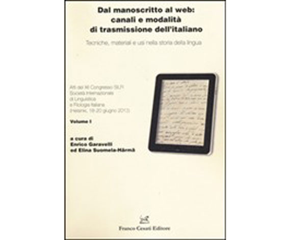 Dal manoscritto al web: canali e modalità di trasmissione dell'italiano