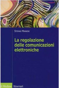 La regolazione delle comunicazioni elettroniche 2